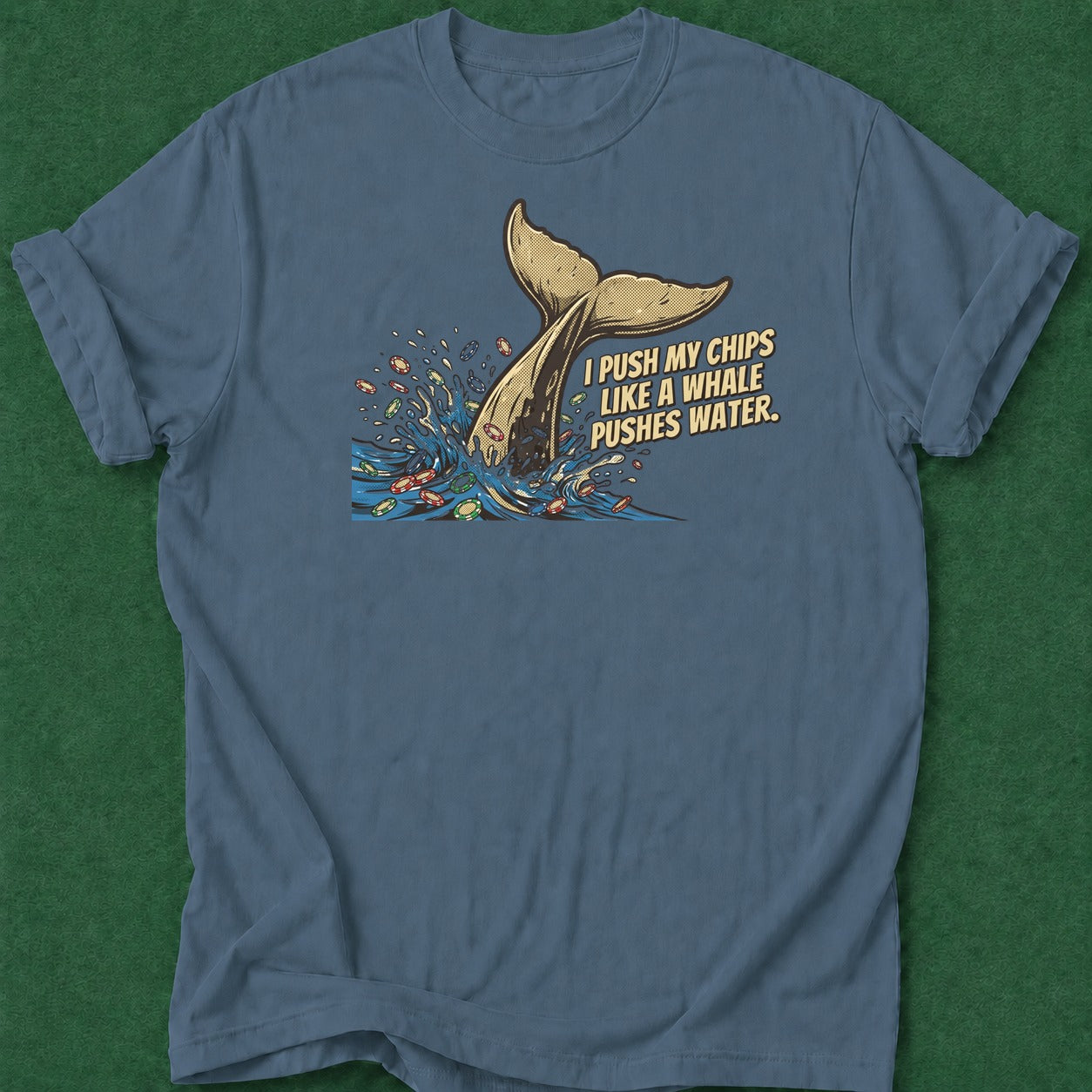 Dead Read Push Chips T-Shirt poker t-shirt design, table talk, cash game, home game, high stakes apparel