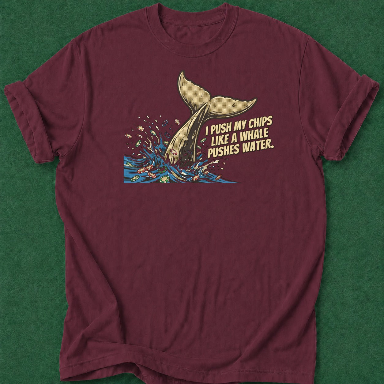 Dead Read Push Chips T-Shirt poker t-shirt design, table talk, cash game, home game, high stakes apparel