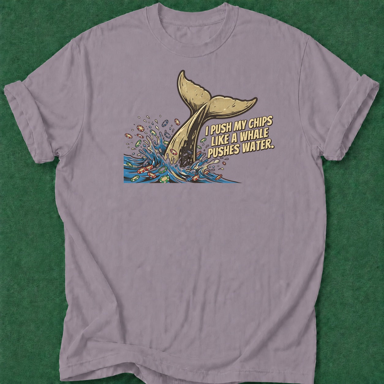 Dead Read Push Chips T-Shirt poker t-shirt design, table talk, cash game, home game, high stakes apparel