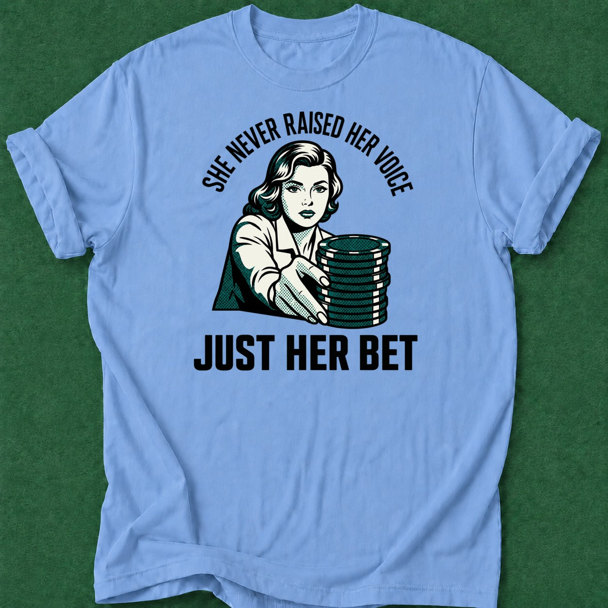 Dead Read Raised Her Bet T-Shirt poker t-shirt design, fortune, poker gift, dry humor tee, poker humor apparel