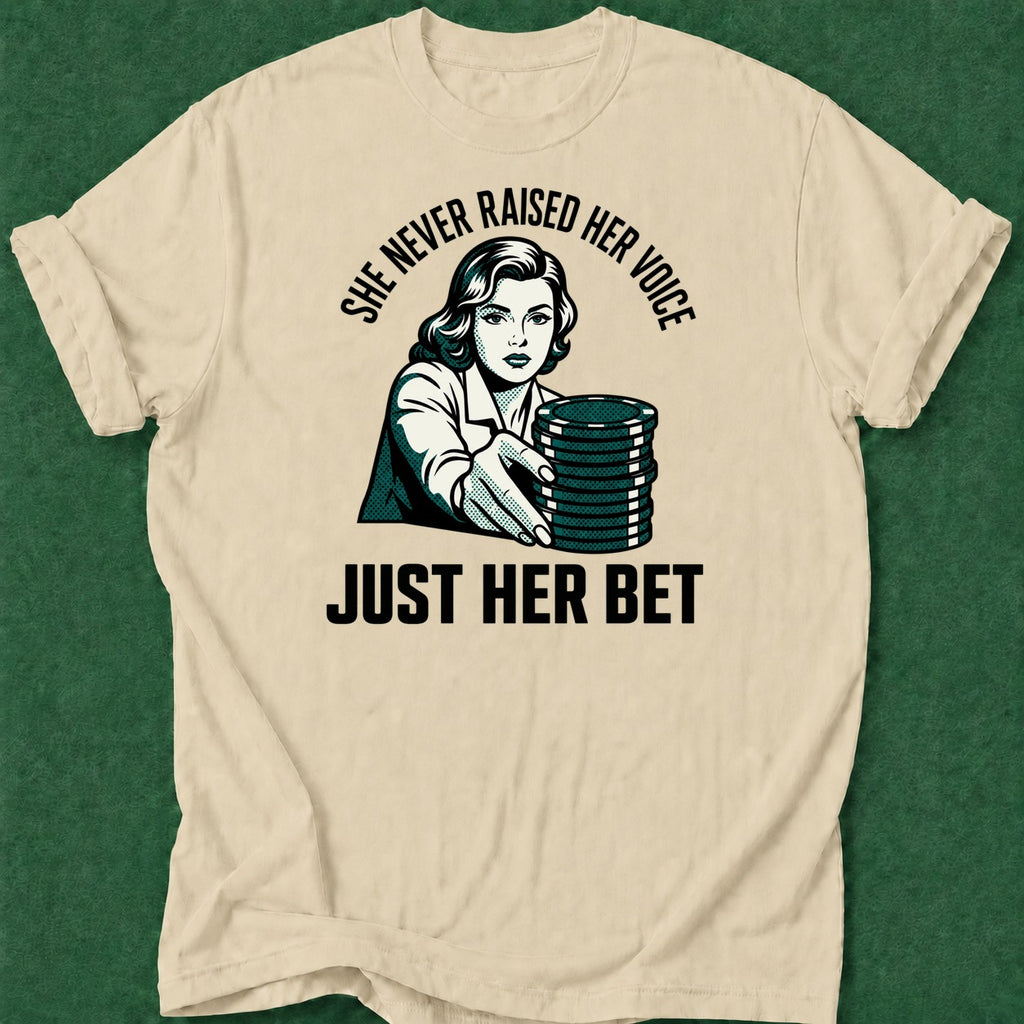 Dead Read Raised Her Bet T-Shirt poker t-shirt design, fortune, poker gift, dry humor tee, poker humor apparel