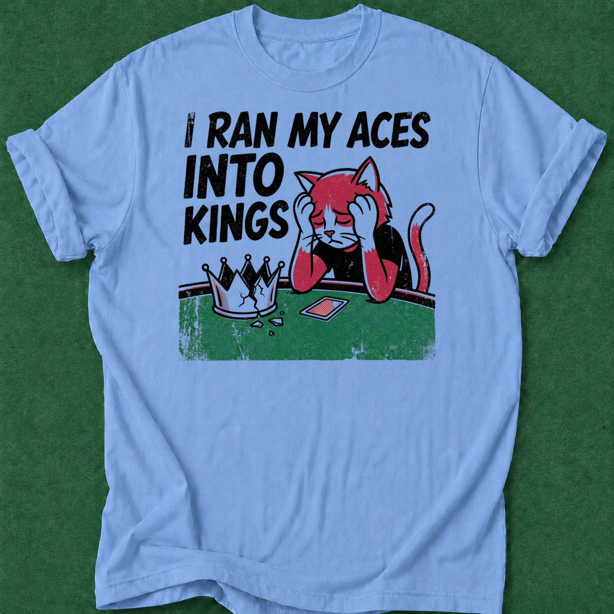 Dead Read Ran My Aces into Kings T-Shirt poker t-shirt design, gambling gift, poker gift, cash game, GTO apparel