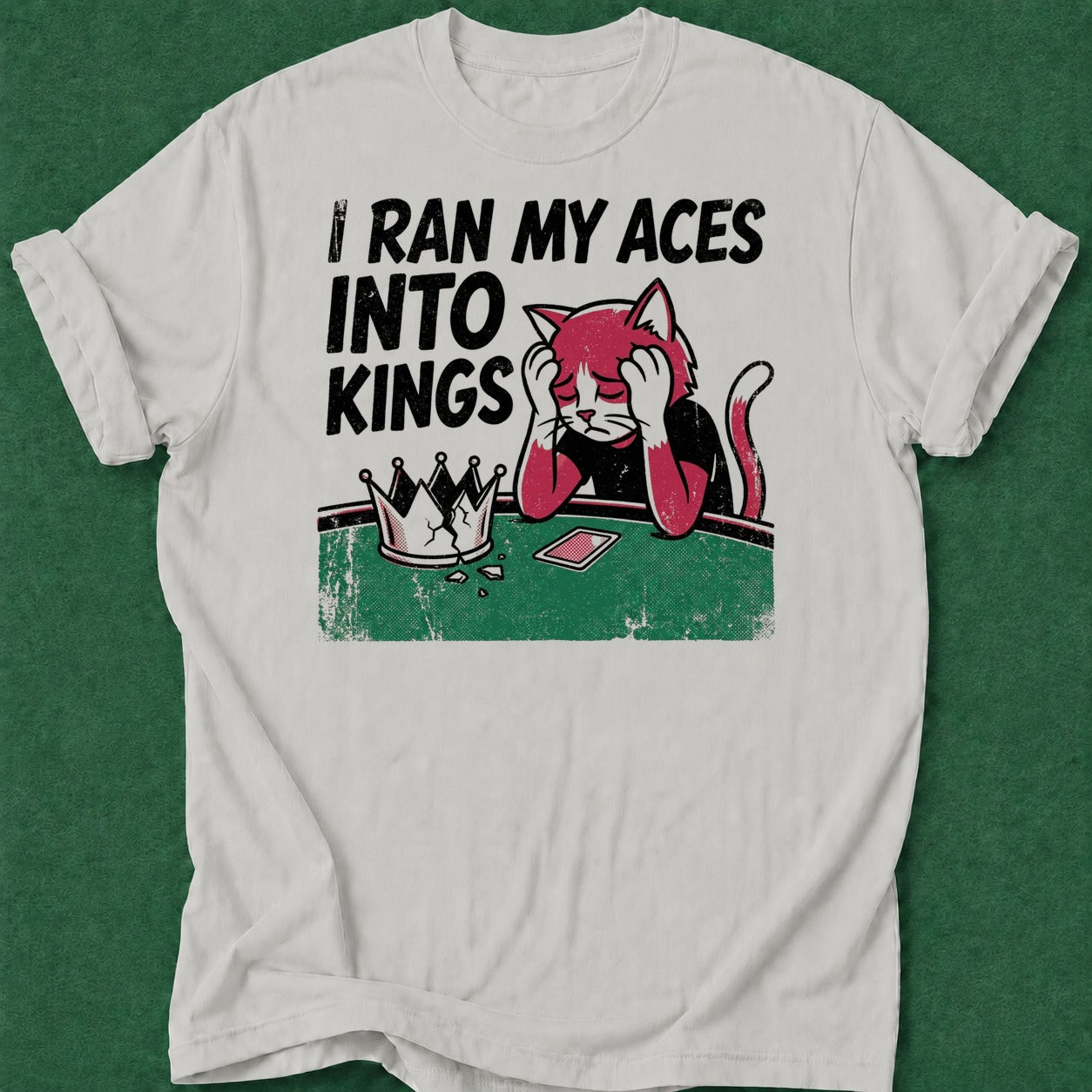 Dead Read Ran My Aces into Kings T-Shirt poker t-shirt design, gambling gift, poker gift, cash game, GTO apparel