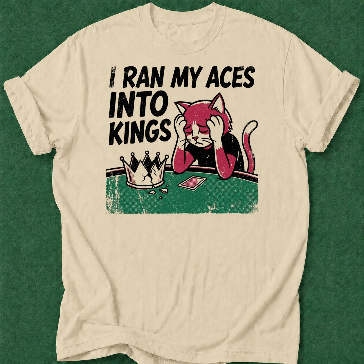 Dead Read Ran My Aces into Kings T-Shirt poker t-shirt design, gambling gift, poker gift, cash game, GTO apparel