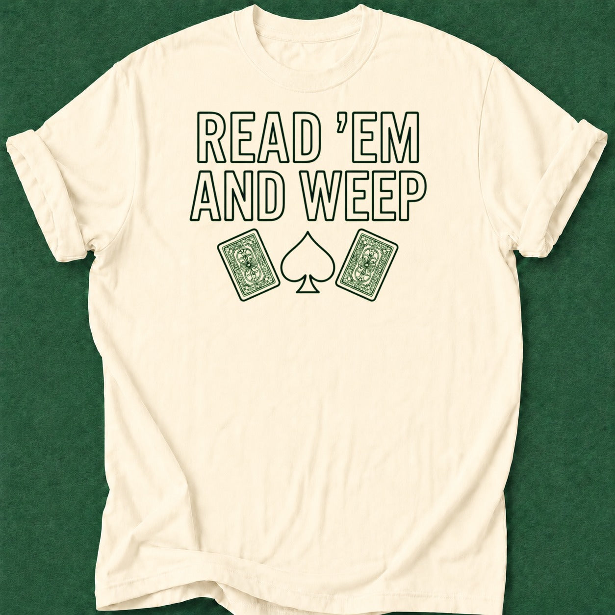 Dead Read Read Em and Weep T-Shirt poker t-shirt design, card player gift, poker gift, poker night, chip stack apparel
