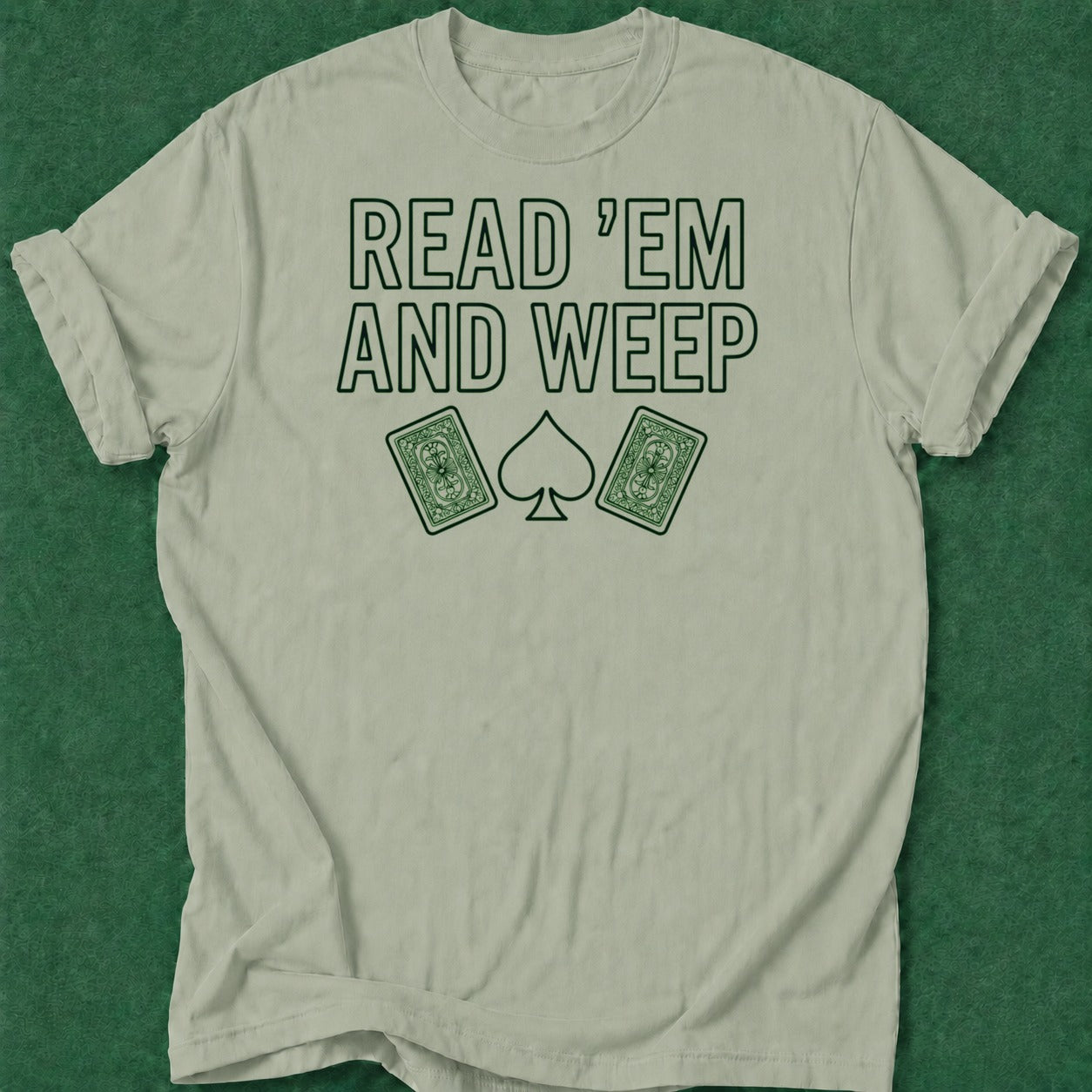 Dead Read Read Em and Weep T-Shirt poker t-shirt design, card player gift, poker gift, poker night, chip stack apparel