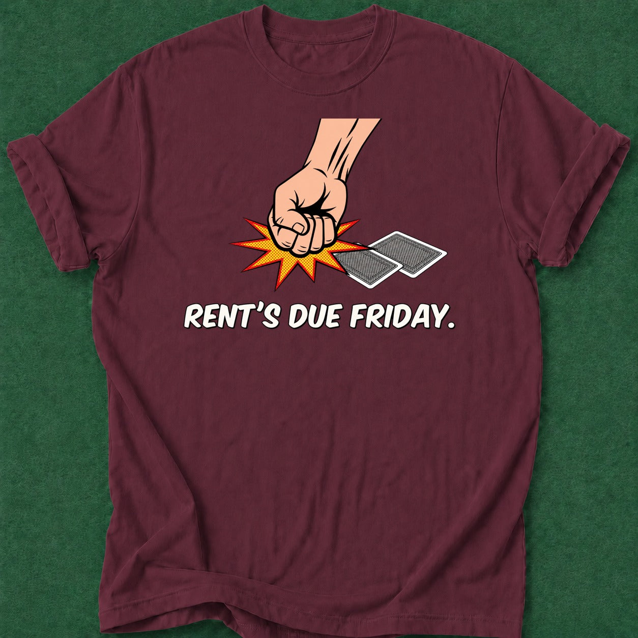 Dead Read Rent's Due T-Shirt poker t-shirt design, high stakes, vegas trip, poker apparel, fortune apparel