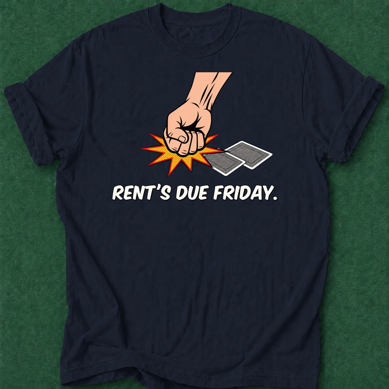 Dead Read Rent's Due T-Shirt poker t-shirt design, high stakes, vegas trip, poker apparel, fortune apparel