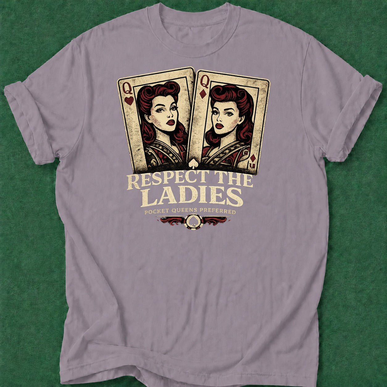 Dead Read Respect the Ladies T-Shirt poker t-shirt design, home game, dry humor tee, hold em, grinder apparel