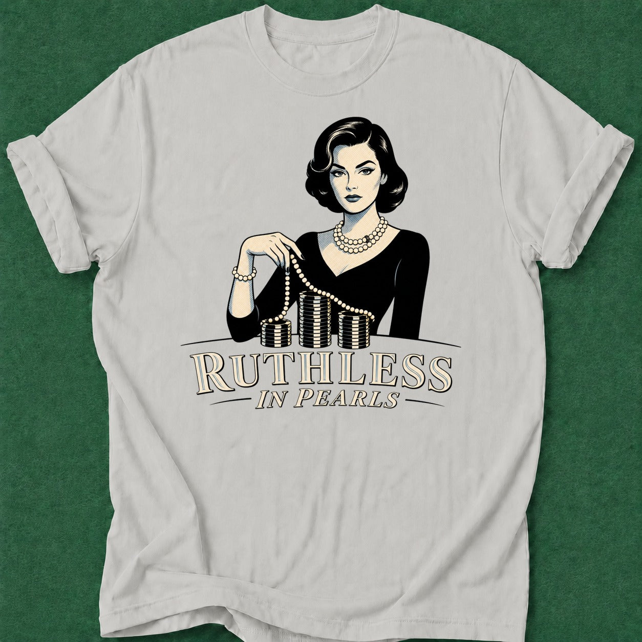 Dead Read Ruthless in Pearls T-Shirt poker t-shirt design, poker night, casino night, poker intuition, bluff read apparel