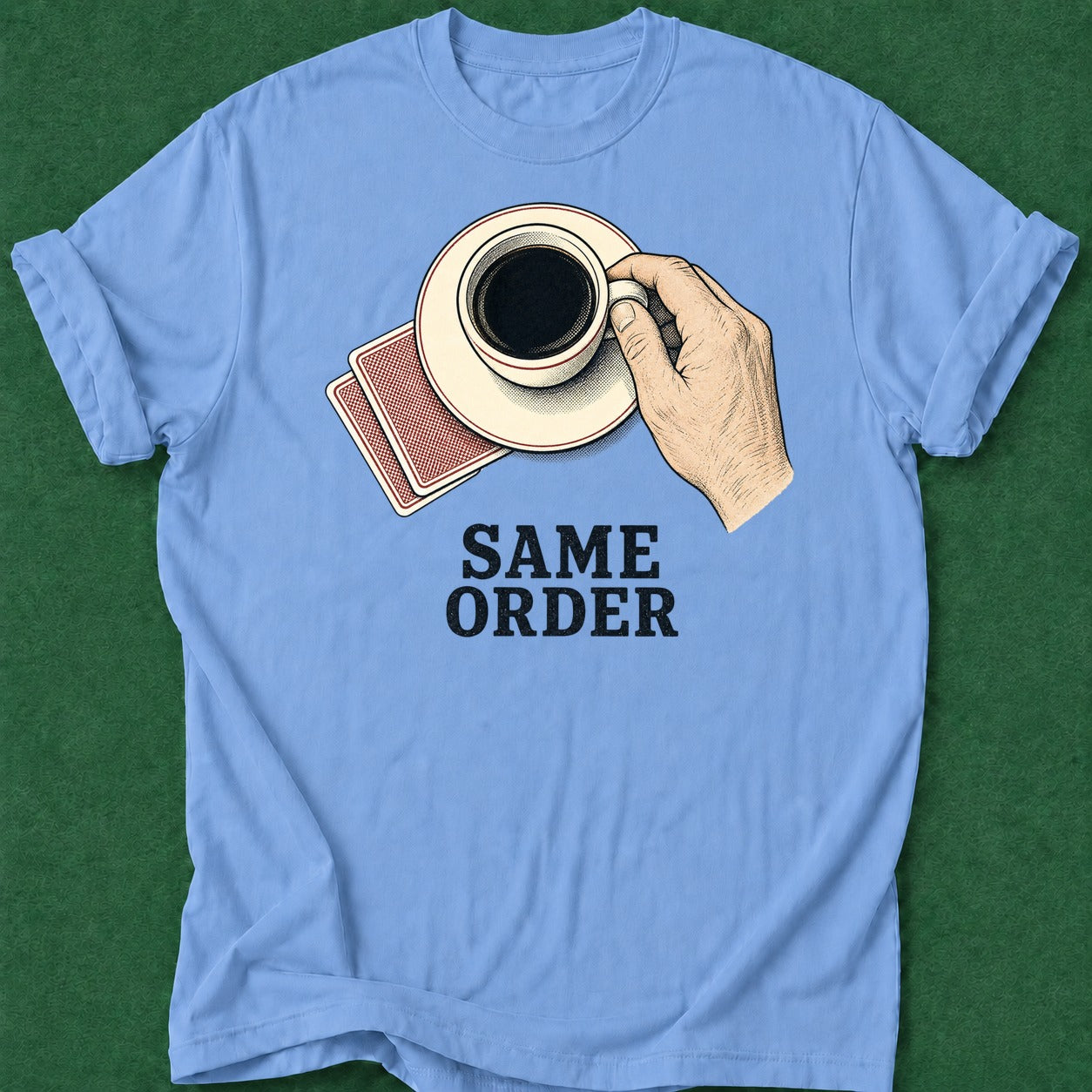Dead Read Same Order T-Shirt poker t-shirt design, poker humor, poker apparel, card shark, grinder apparel