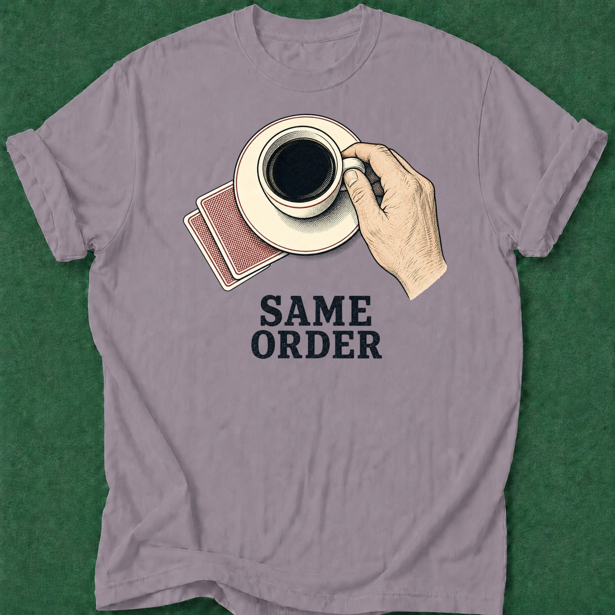 Dead Read Same Order T-Shirt poker t-shirt design, poker humor, poker apparel, card shark, grinder apparel
