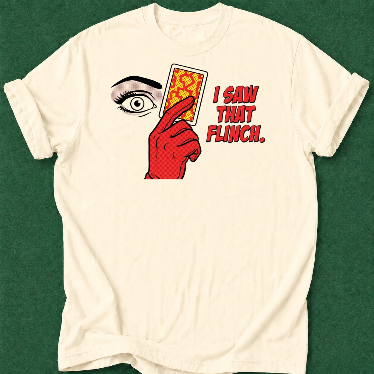 Dead Read Saw That Flinch T-Shirt poker t-shirt design, poker intuition, poker apparel, bluff read, grinder apparel
