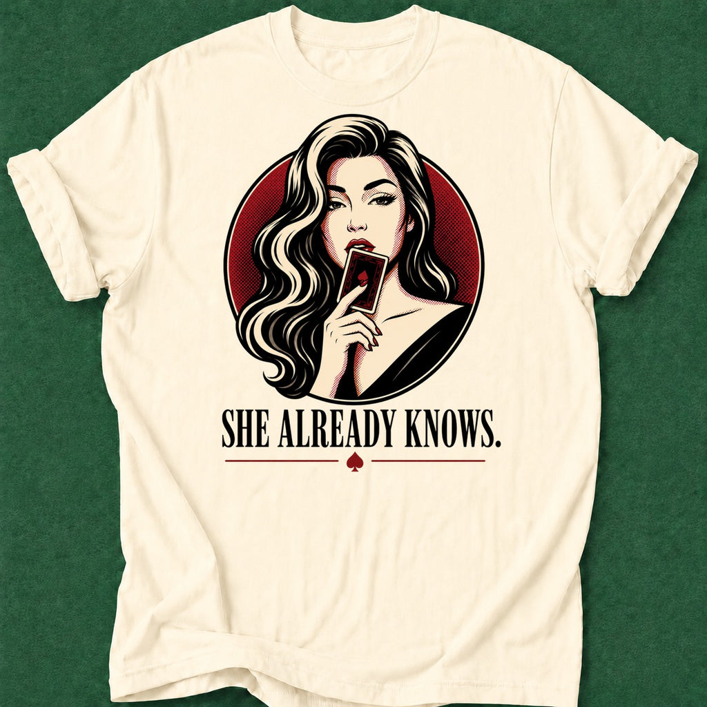 Dead Read She Already Knows T-Shirt poker t-shirt design, tournament poker, high stakes, gift for gambler, poker intuition apparel