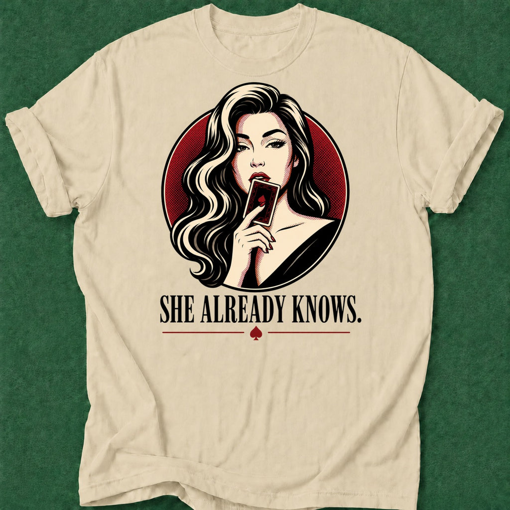 Dead Read She Already Knows T-Shirt poker t-shirt design, tournament poker, high stakes, gift for gambler, poker intuition apparel