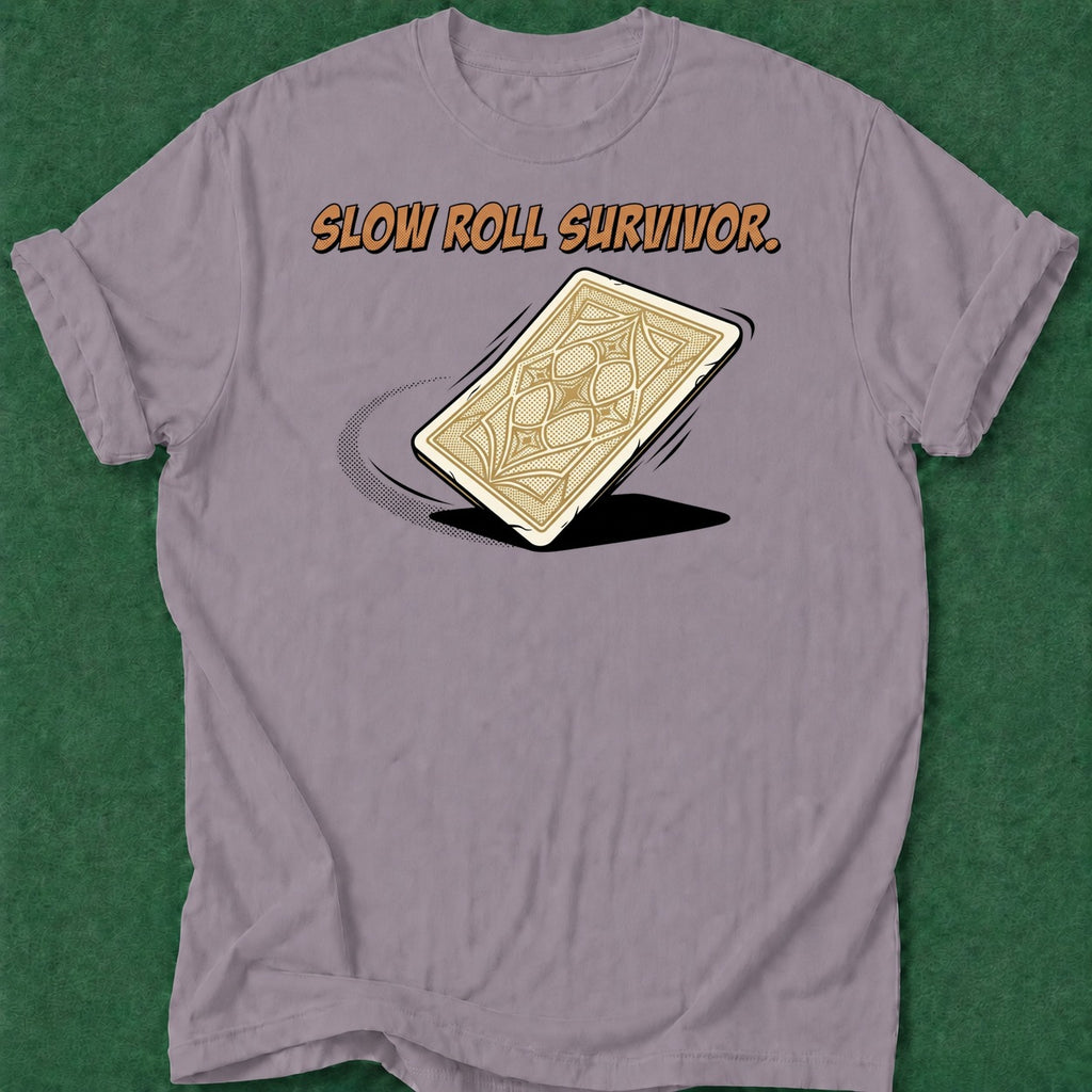 Dead Read Slow Roll Survivor T-Shirt poker t-shirt design, chip stack, river card, vegas trip, gambling gift apparel