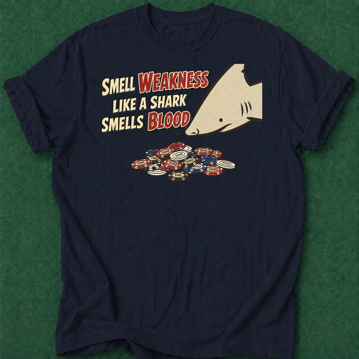 Dead Read Smell Weakness T-Shirt poker t-shirt design, cash game, card shark, GTO, table talk apparel