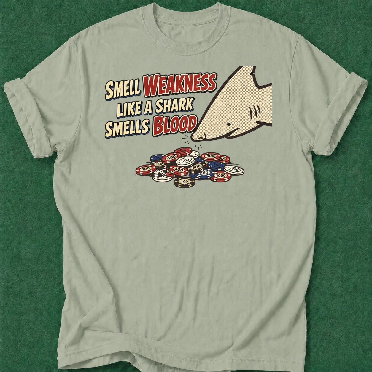 Dead Read Smell Weakness T-Shirt poker t-shirt design, cash game, card shark, GTO, table talk apparel