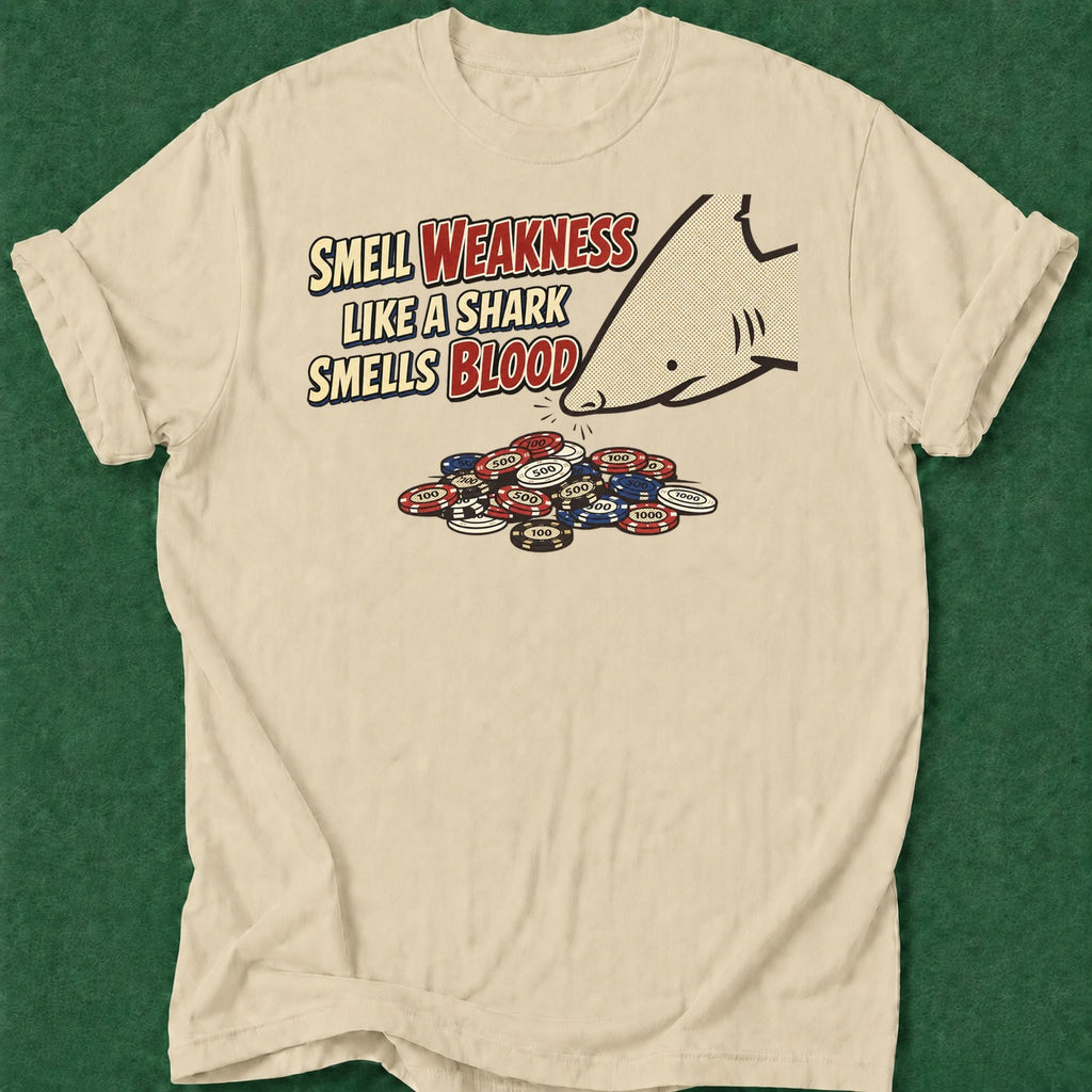 Dead Read Smell Weakness T-Shirt poker t-shirt design, cash game, card shark, GTO, table talk apparel