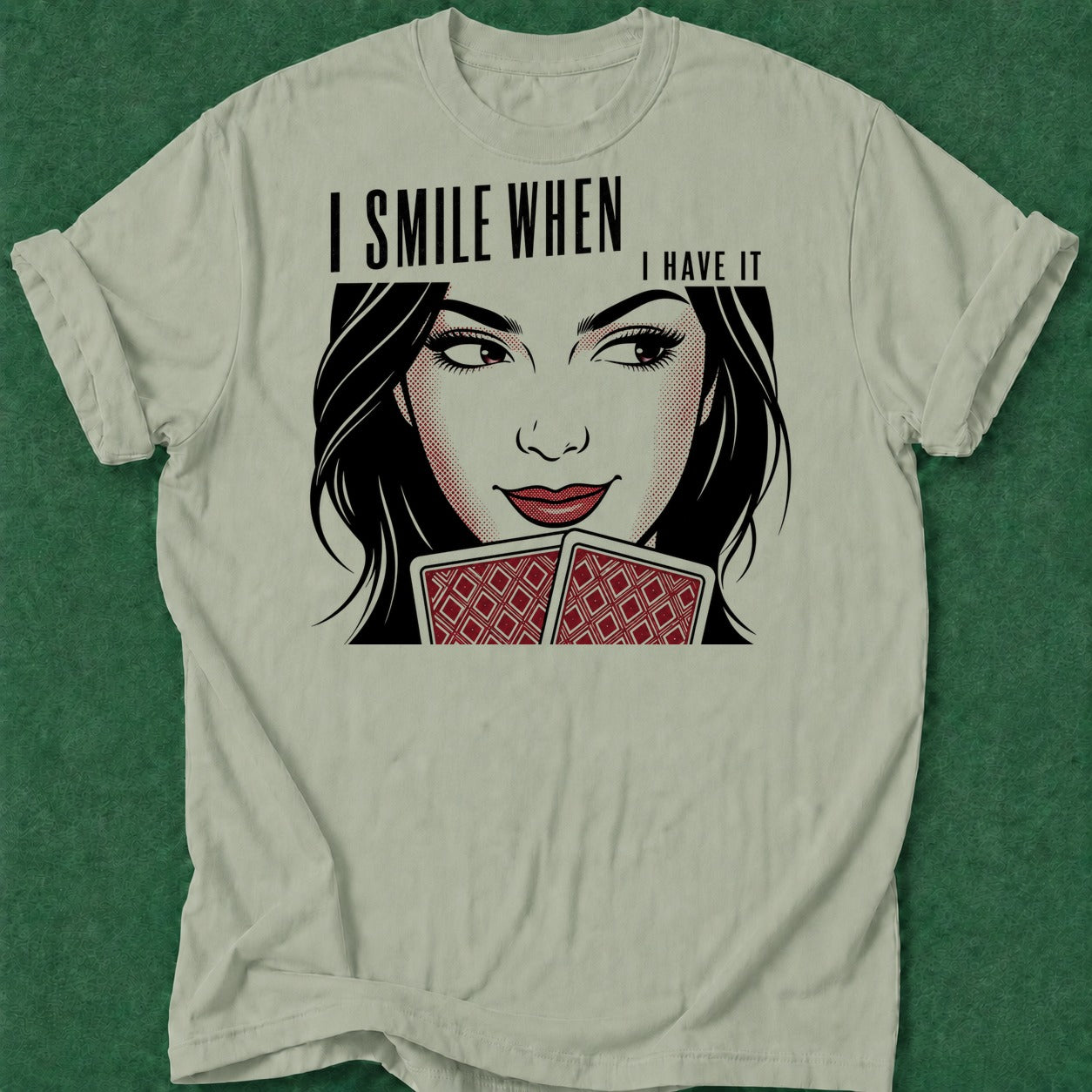 Dead Read Smile When I Have It T-Shirt poker t-shirt design, range, river card, high stakes, woman poker apparel