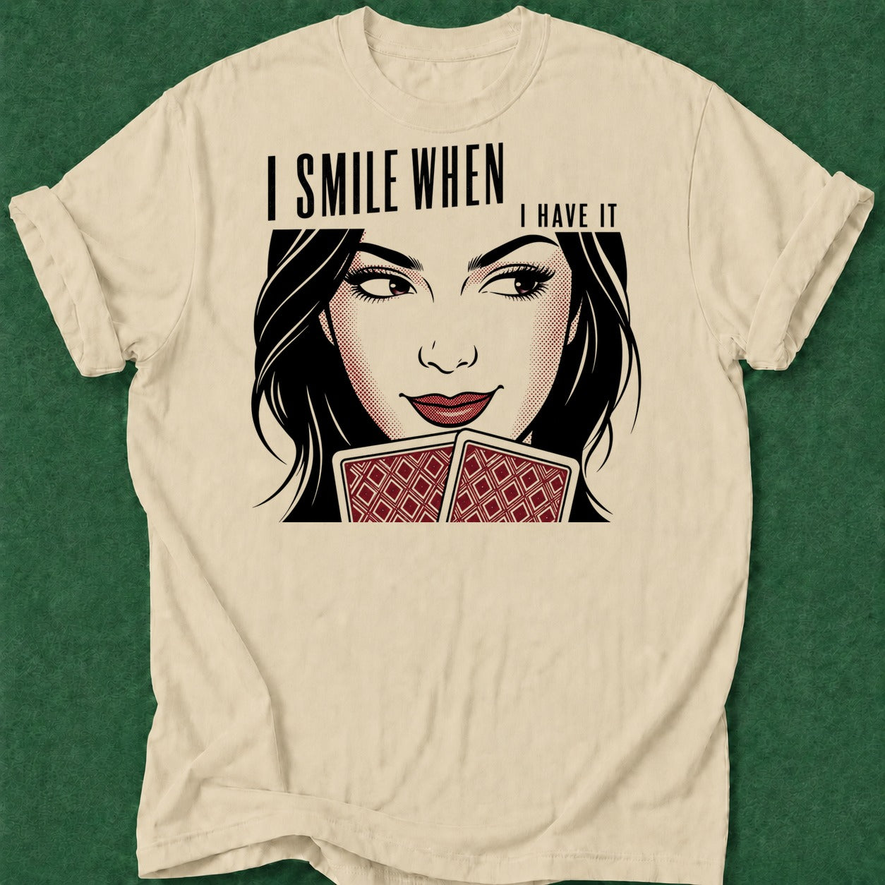 Dead Read Smile When I Have It T-Shirt poker t-shirt design, range, river card, high stakes, woman poker apparel