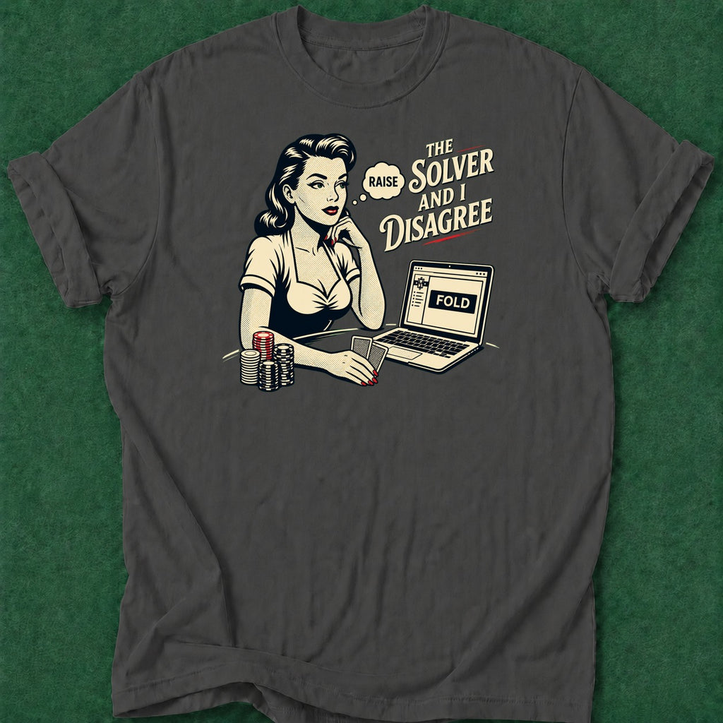 Dead Read Solver and I Disagree T-Shirt poker t-shirt design, GTO, dry humor tee, poker gift, grinder apparel