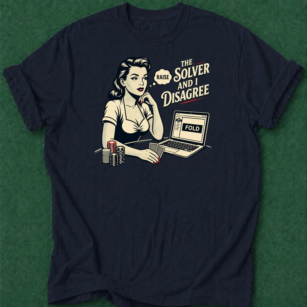 Dead Read Solver and I Disagree T-Shirt poker t-shirt design, GTO, dry humor tee, poker gift, grinder apparel