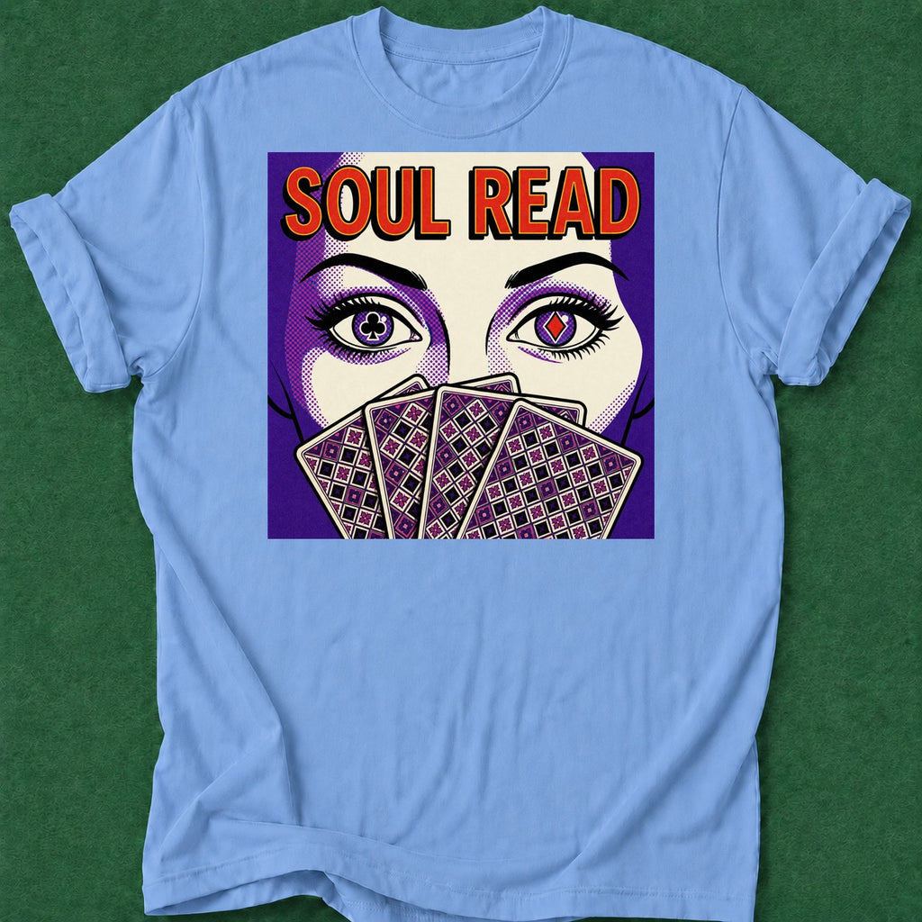 Dead Read Soul Read poker t-shirt design, high stakes, poker intuition, home game, river card apparel