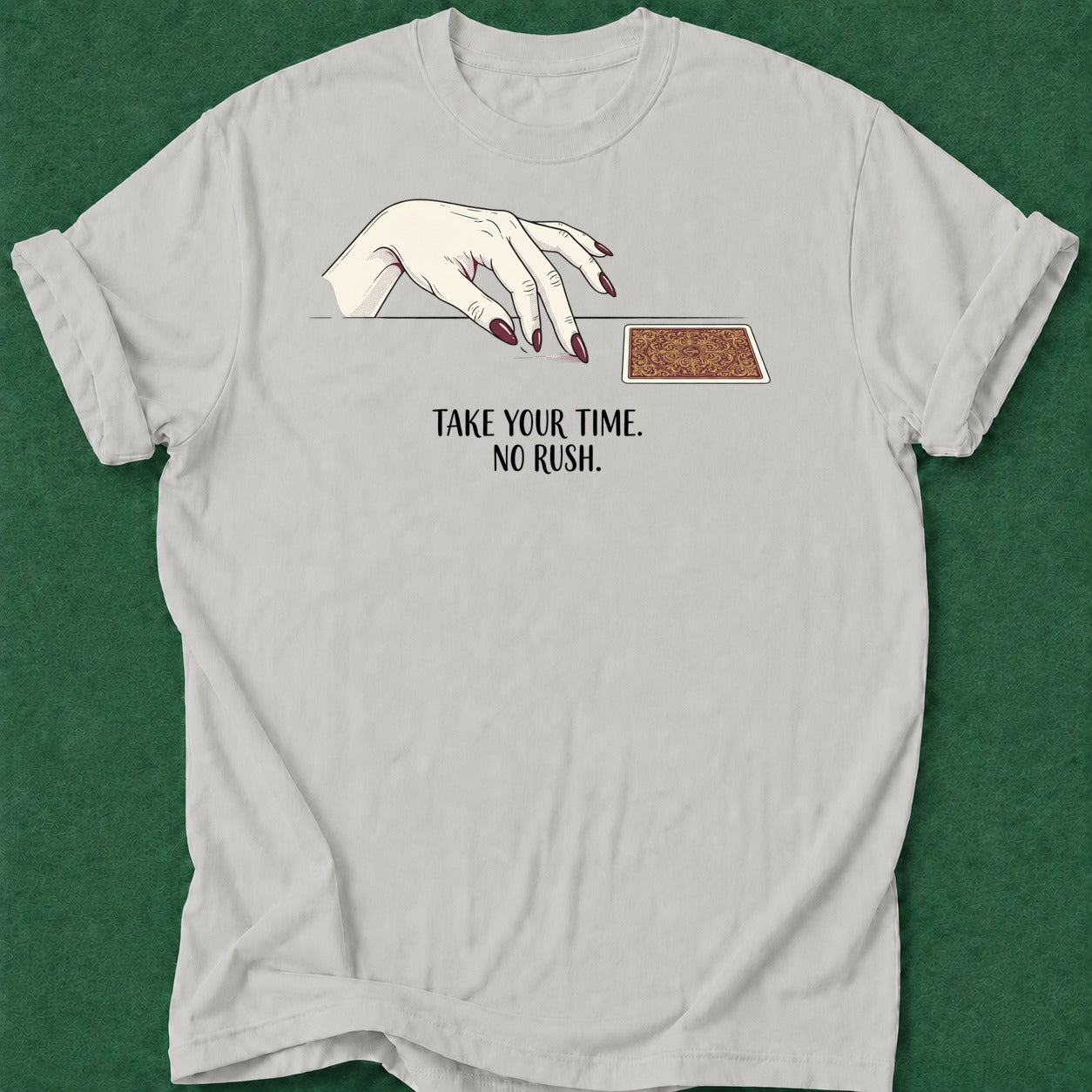 Dead Read Take Your Time T-Shirt poker t-shirt design, poker night, card shark, poker humor, poker room apparel