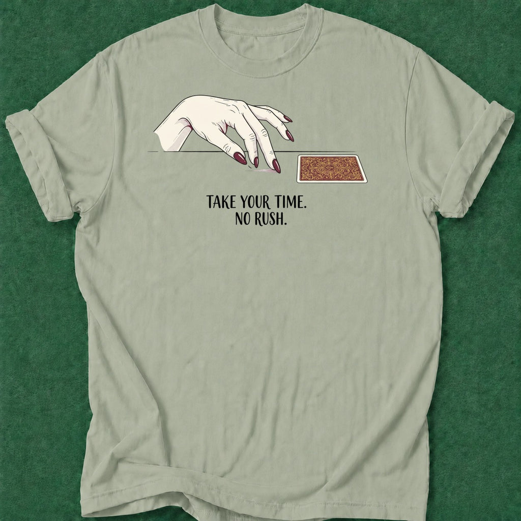 Dead Read Take Your Time T-Shirt poker t-shirt design, poker night, card shark, poker humor, poker room apparel