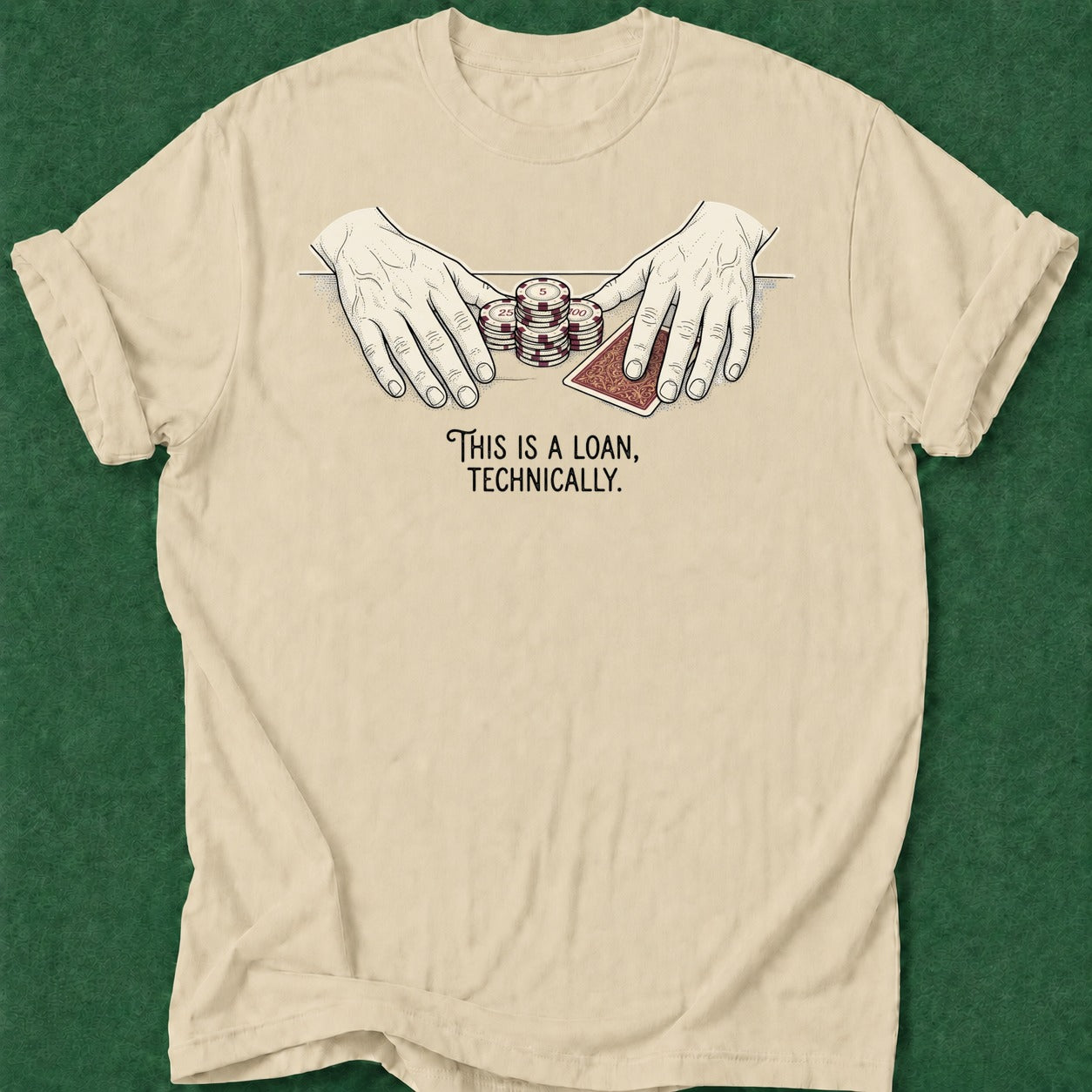 Dead Read Technically a Loan T-Shirt poker t-shirt design, poker room, poker intuition, dry humor tee, grinder apparel