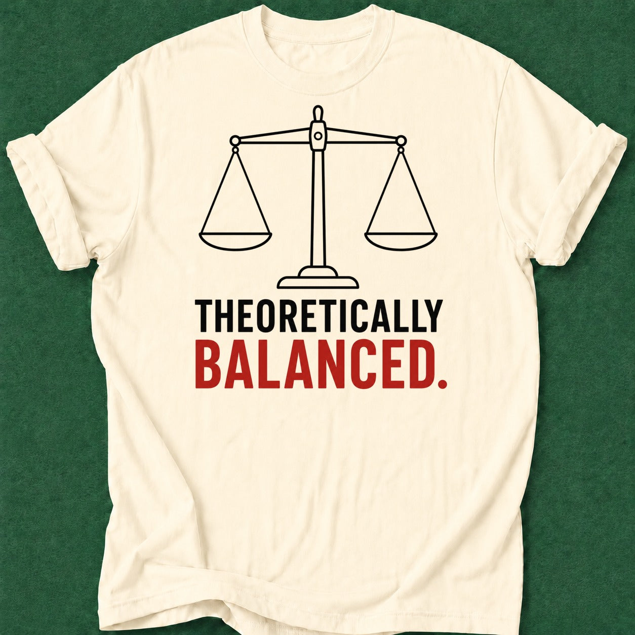 Dead Read Theoretically Balanced T-Shirt poker t-shirt design, poker gift, tournament poker, poker apparel, gift for gambler apparel