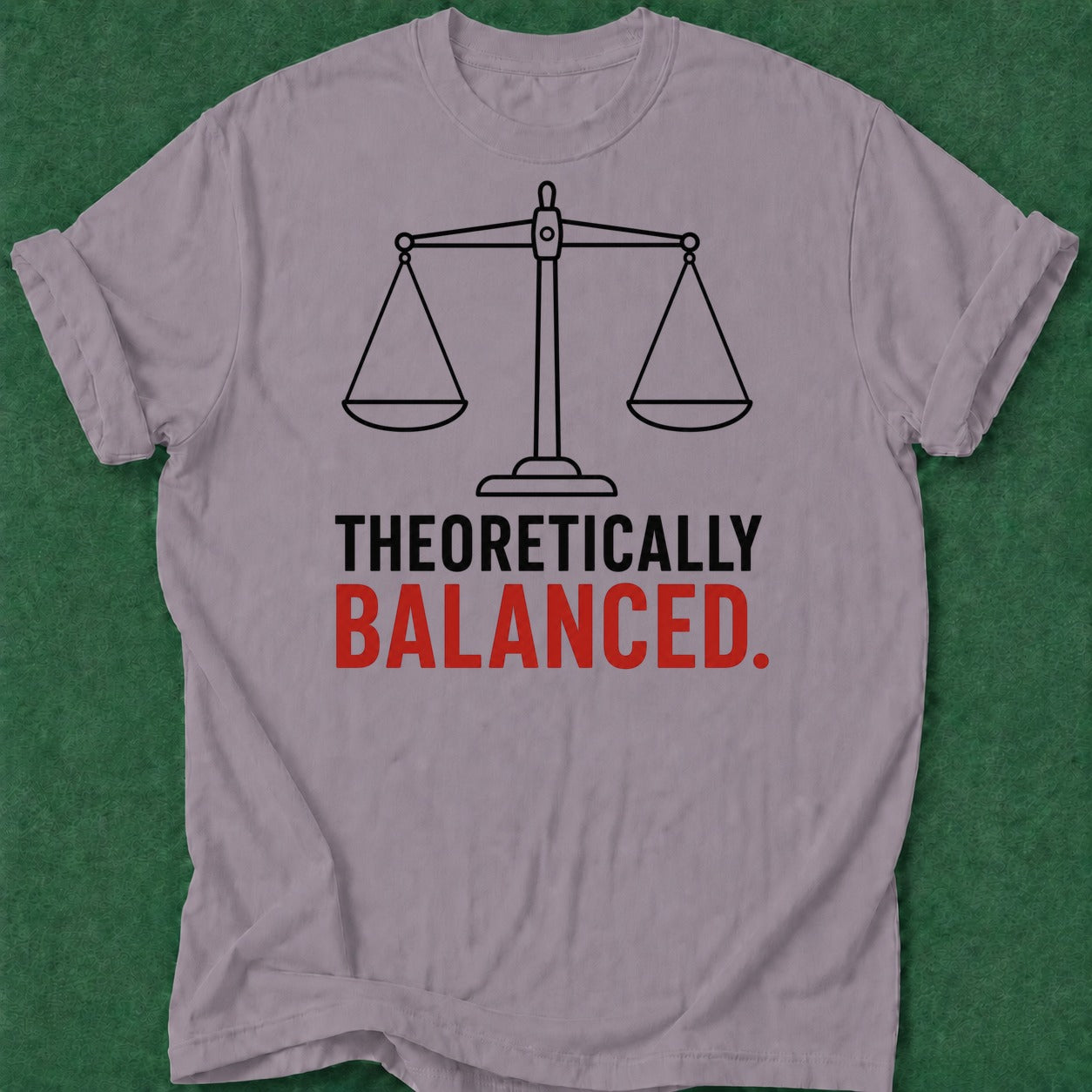 Dead Read Theoretically Balanced T-Shirt poker t-shirt design, poker gift, tournament poker, poker apparel, gift for gambler apparel