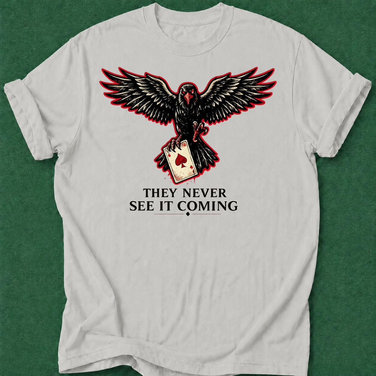 Dead Read They Never See It Coming T-Shirt poker t-shirt design, vegas trip, female poker player, chip stack, poker intuition apparel