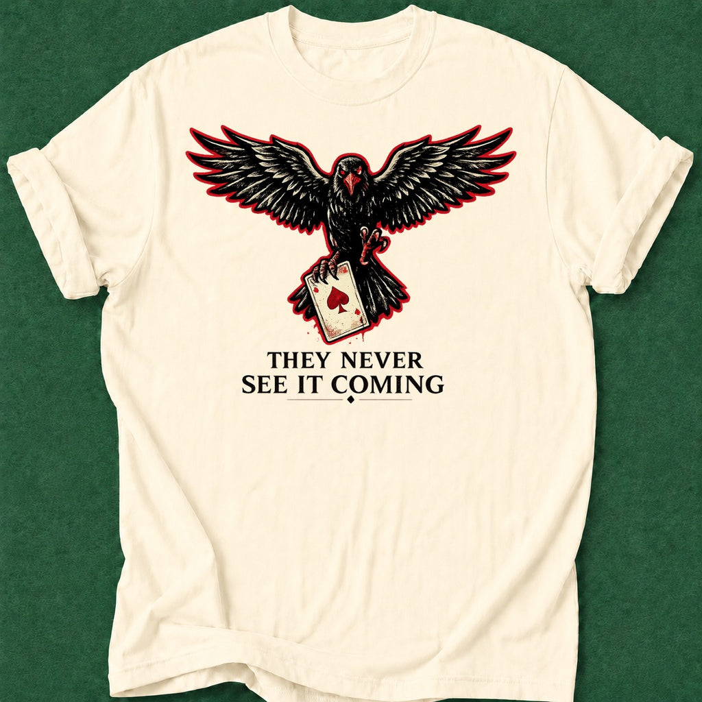 Dead Read They Never See It Coming T-Shirt poker t-shirt design, vegas trip, female poker player, chip stack, poker intuition apparel