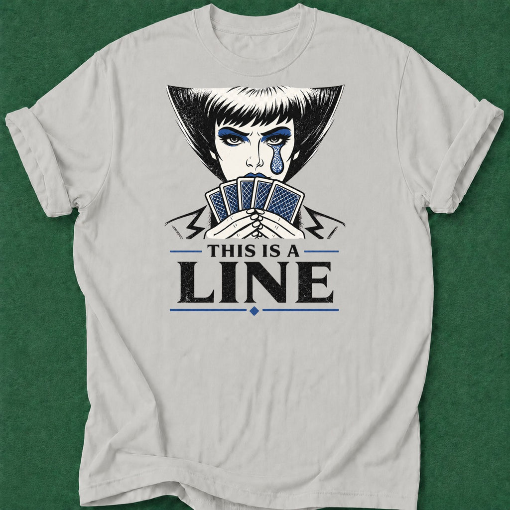 Dead Read This is a Line T-Shirt poker t-shirt design, GTO, poker night, high stakes, poker intuition apparel