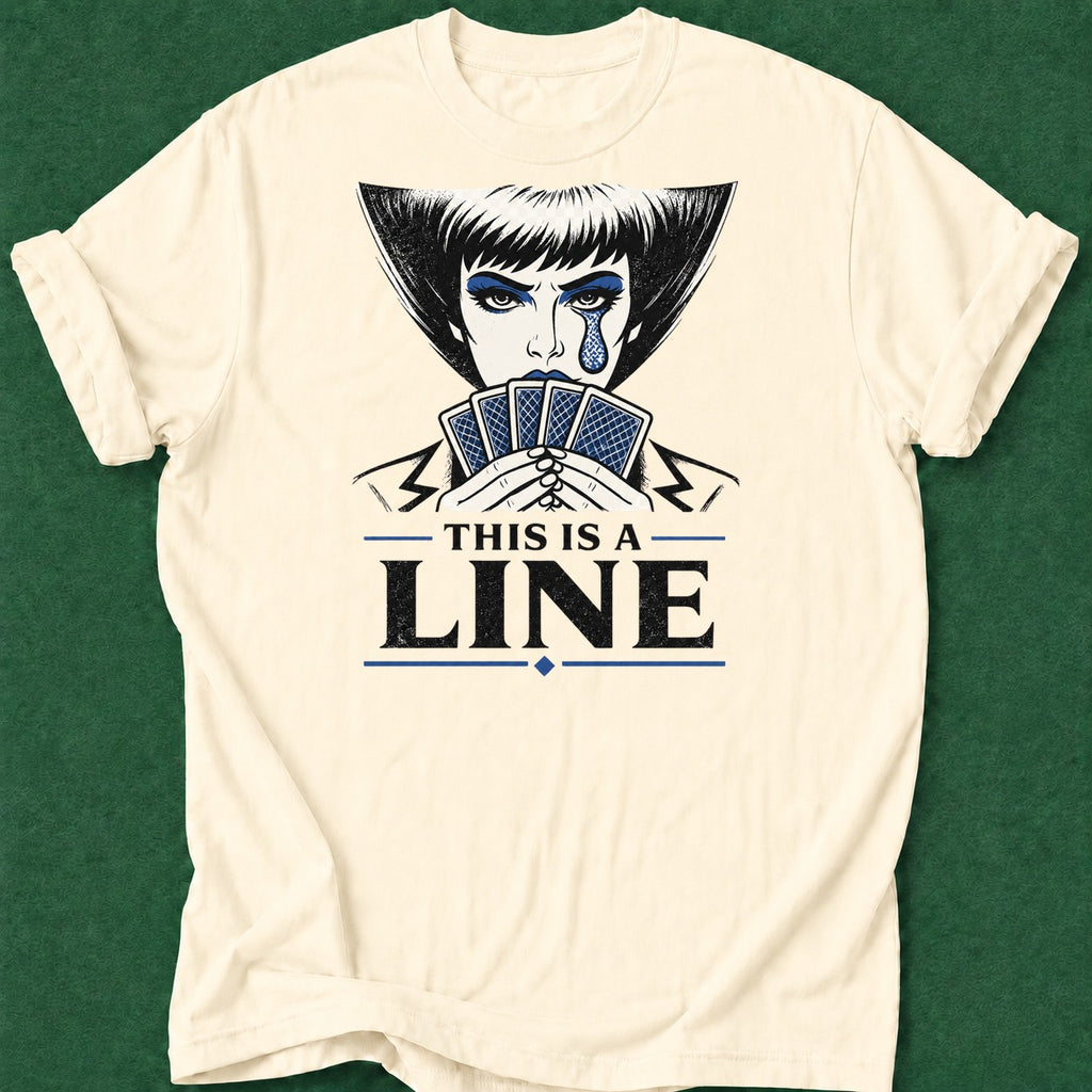 Dead Read This is a Line T-Shirt poker t-shirt design, GTO, poker night, high stakes, poker intuition apparel