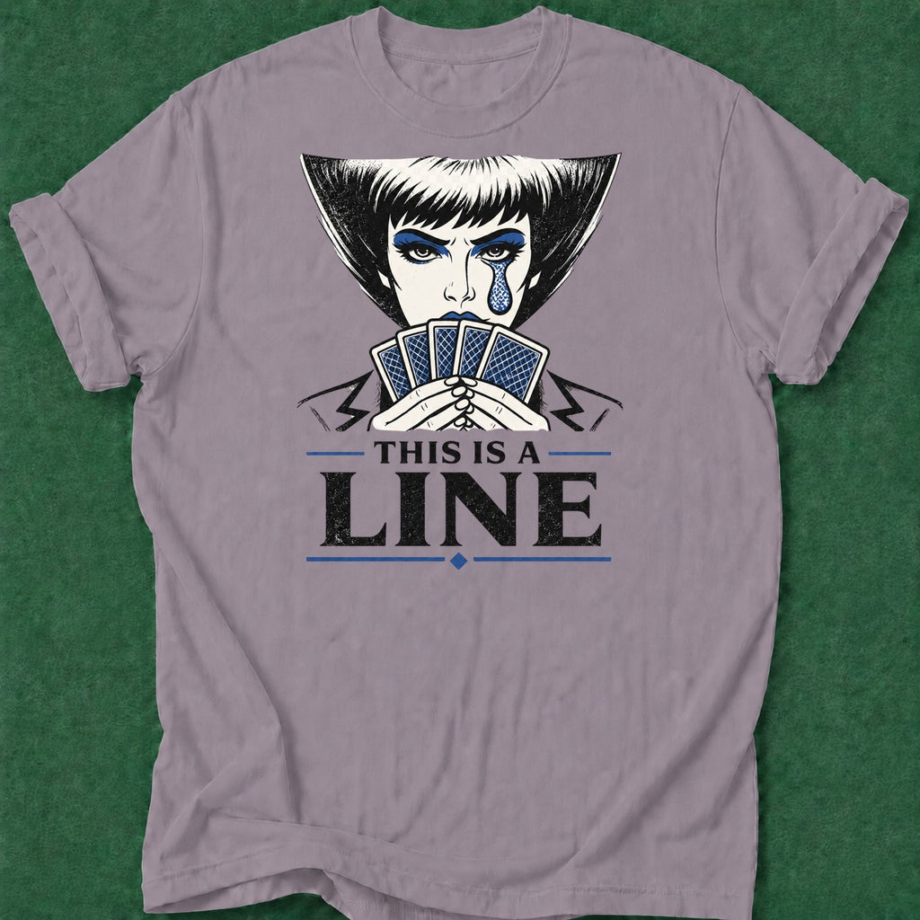 Dead Read This is a Line T-Shirt poker t-shirt design, GTO, poker night, high stakes, poker intuition apparel