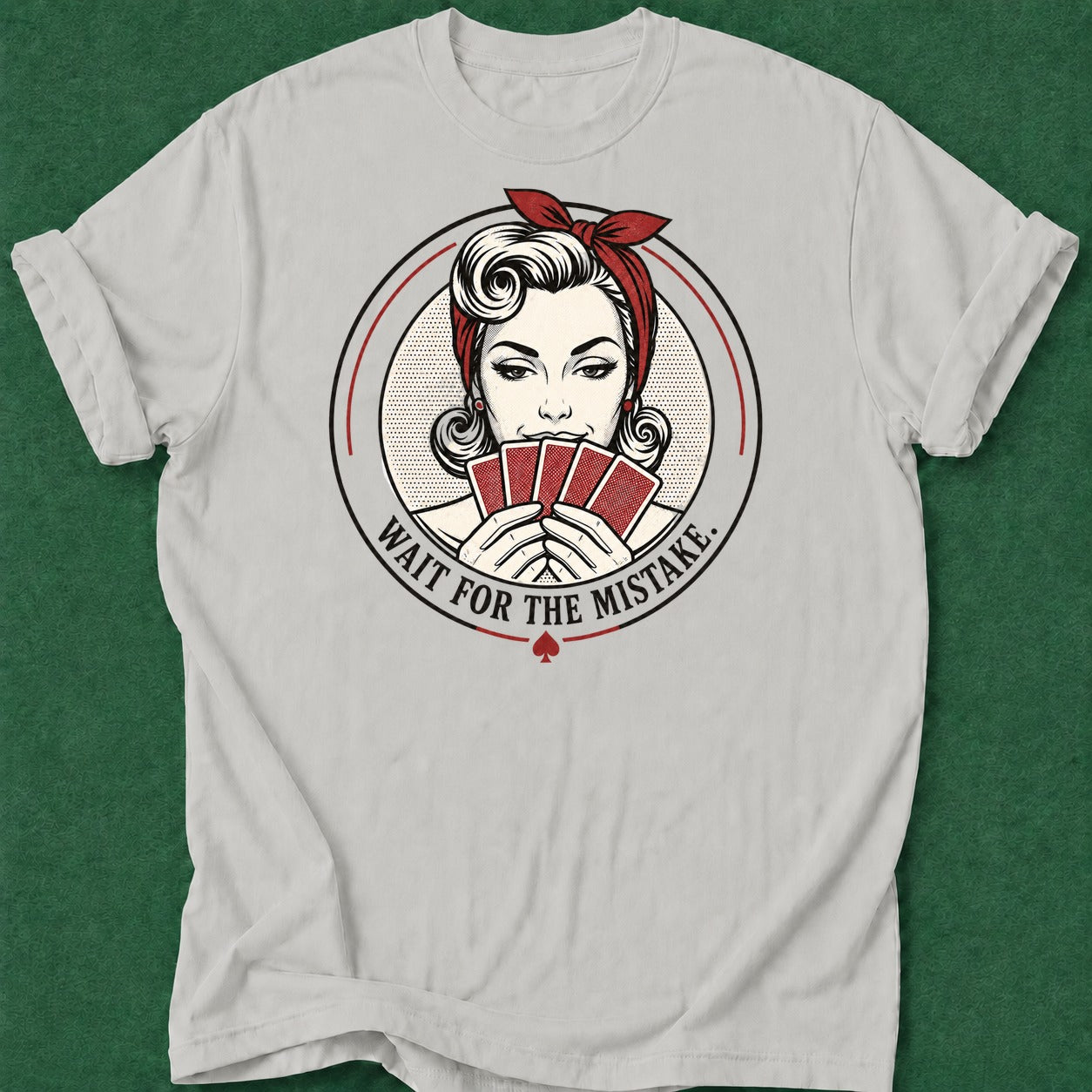 Dead Read Wait for the Mistake T-Shirt poker t-shirt design, grinder, dry humor tee, poker gift, hold em apparel