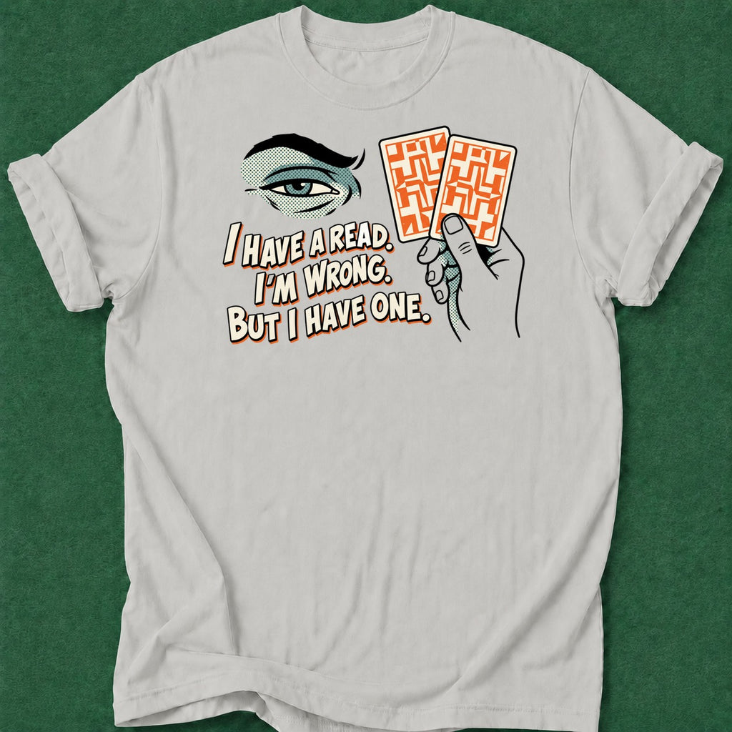 Dead Read Wrong Read T-Shirt poker t-shirt design, female poker player, woman poker, poker night, cash game apparel