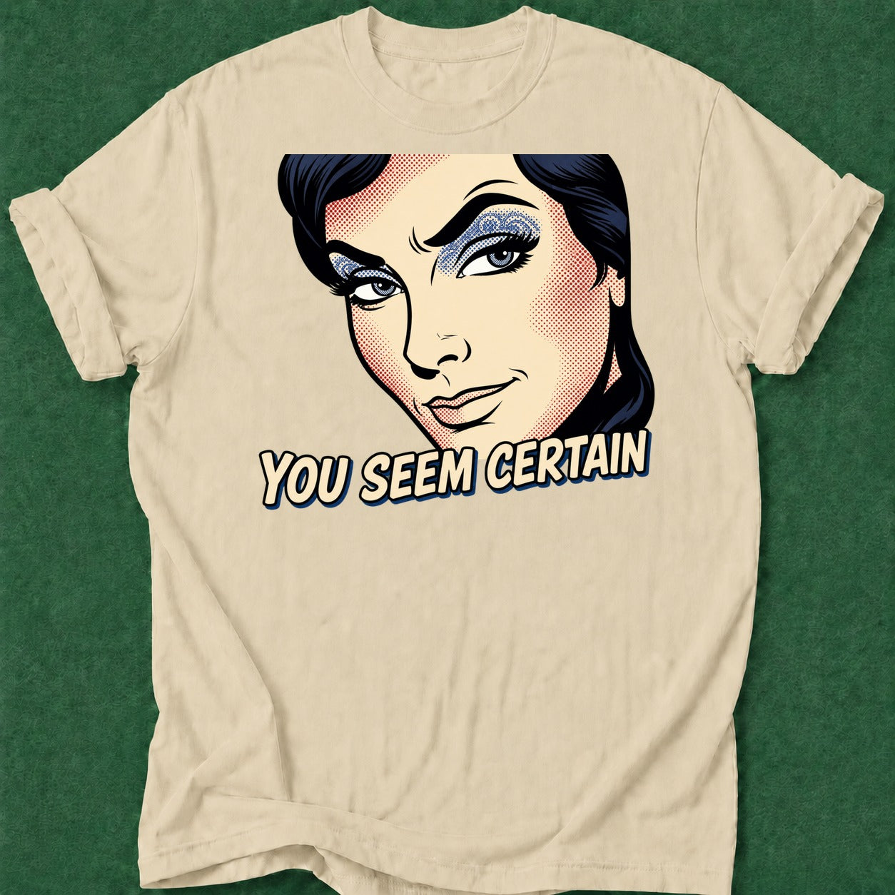 Dead Read You Seem Certain T-Shirt poker t-shirt design, female poker player, grinder, high stakes, poker night apparel